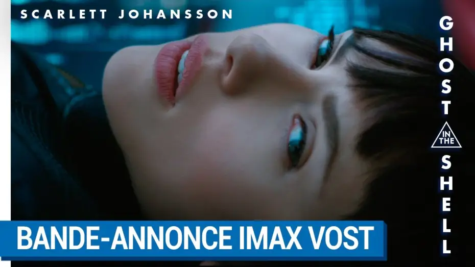 Відео до фільму Привид у броні | GHOST IN THE SHELL &ndash; BANDE-ANNONCE  IMAX VOST [au cin&eacute;ma le 29 Mars 2017]
