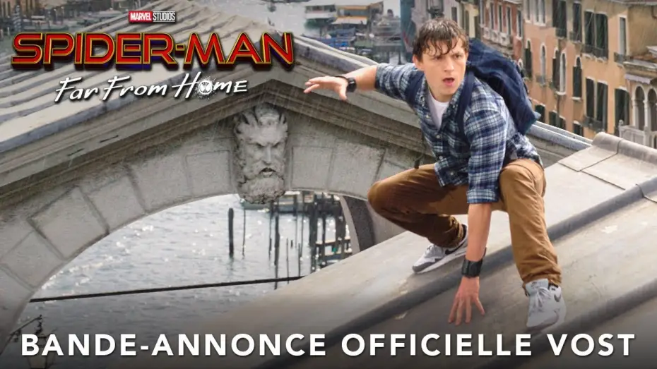 Відео до фільму Людина-павук: Далеко від дому | Spider-Man : Far From Home - Bande Annonce VOST