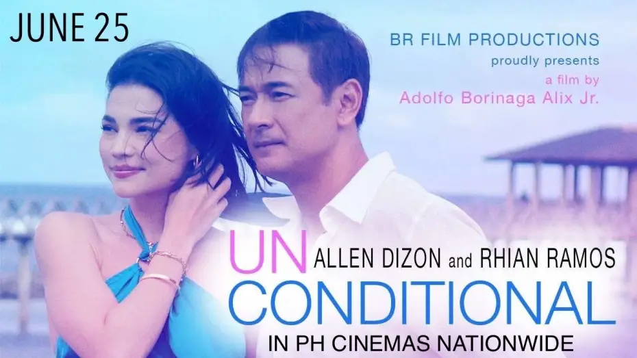 Відео до фільму Unconditional | UNCONDITIONAL | MOVIE TRAILER #1 | 2025 | Allen Dizon #allendizon and Rhian Ramos #rhianramos