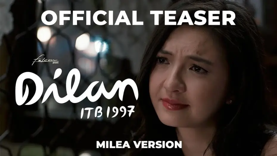 Відео до фільму Dilan ITB 1997 | Official Teaser Trailer for DILAN ITB 1997 (Milea Version) 💚 - Cin&eacute;polis Indonesia