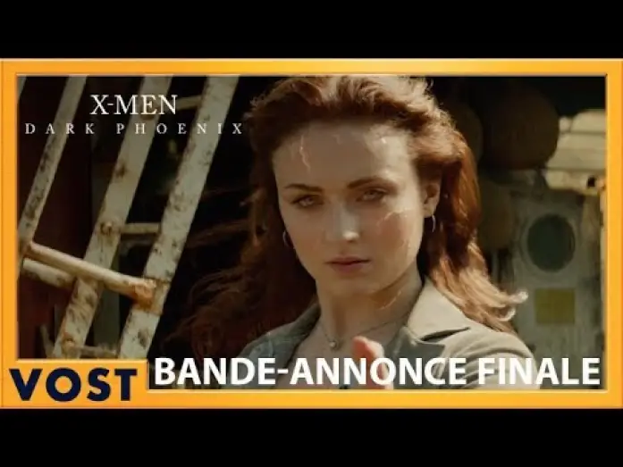 Відео до фільму Люди Ікс: Темний Фенікс | X-Men : Dark Phoenix - Bande Annonce 3 VOST