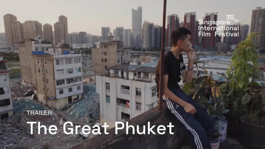 Відео до фільму 小半截 | The Great Phuket Trailer | SGIFF 2024