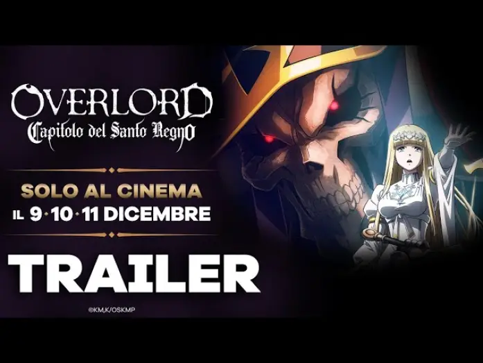 Відео до фільму Повелитель: Святе Королівство | OVERLORD: CAPITOLO DEL SANTO REGNO [Trailer] SOLO AL CINEMA il 9&bull;10&bull;11 DICEMBRE