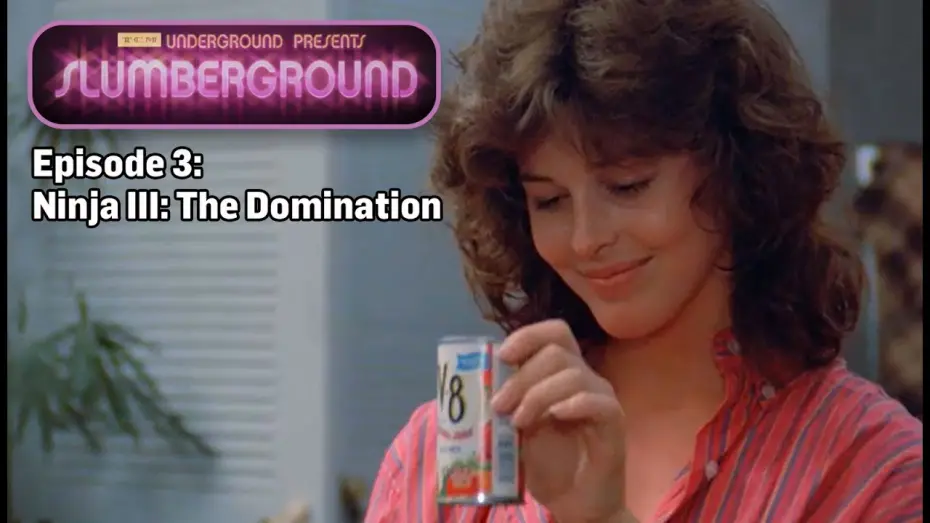 Відео до фільму Ніндзя III: Панування | TCM Underground Presents: Slumberground | Ninja III: The Domination ('84)