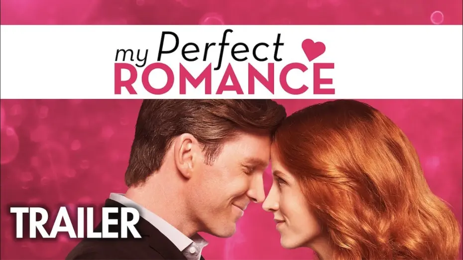 Відео до фільму My Perfect Romance | Trailer
