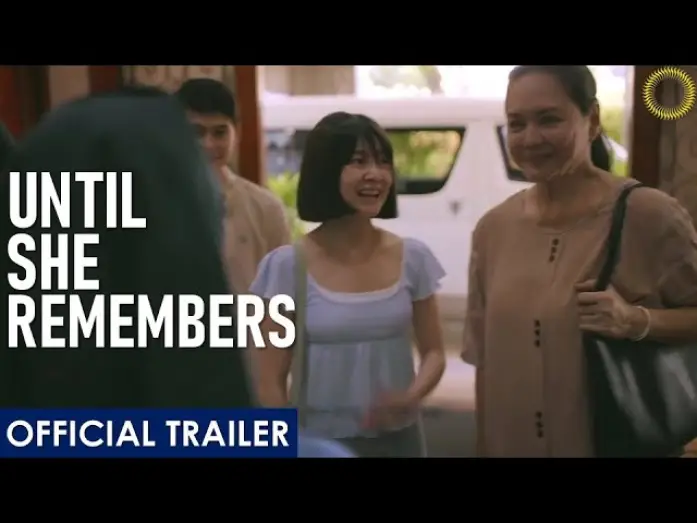 Відео до фільму Until She Remembers | Until She Remembers | Trailer | Drama w/ Charo Santos-Concio, Barbie Forteza, Boots Anson Roa