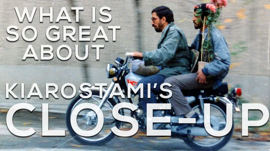 Відео до фільму Close-Up | What's so great about Close-Up?  (Kiarostami, 1990)