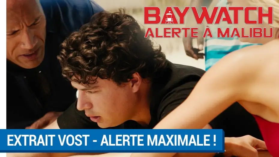 Відео до фільму Рятувальники Малібу | BAYWATCH &ndash; ALERTE &Agrave; MALIBU - Extrait - Alerte Maximale VOST [actuellement au cin&eacute;ma]