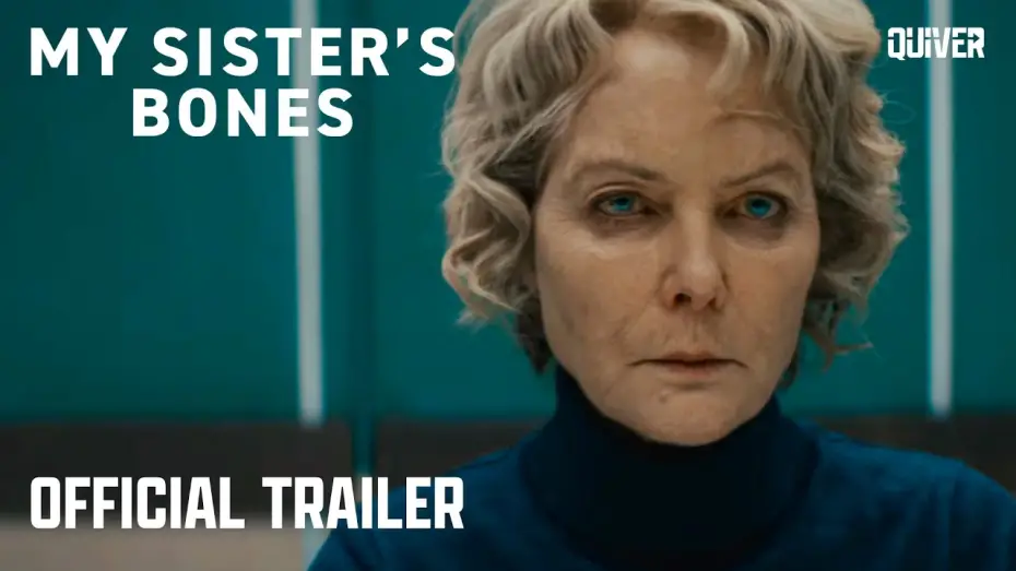 Відео до фільму My Sister's Bones | Official Trailer