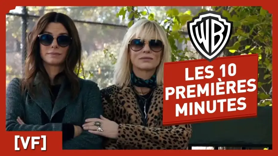 Відео до фільму 8 подруг Оушена | Ocean's 8 - Regardez les 10 premi&egrave;res minutes du film !