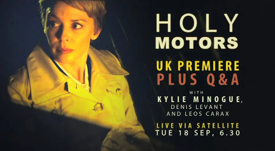 Відео до фільму Корпорація "Святі мотори" | HOLY MOTORS plus Live Satellite Q&A with Kylie Minogue