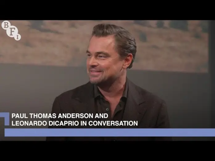 Відео до фільму Одна битва за іншою | Paul Thomas Anderson and Leonardo DiCaprio on One Battle After Another - BFI in Conversation