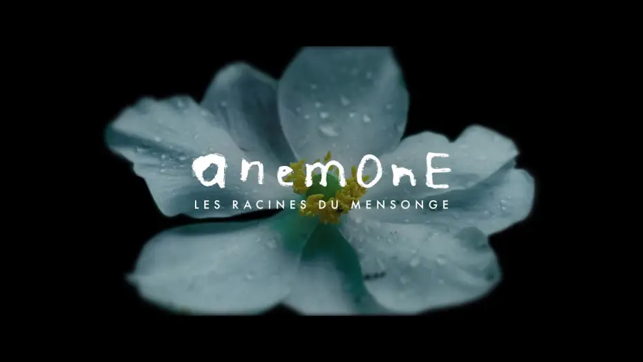 Відео до фільму Анемона | Anemone &ndash; Les racines du mensonge (2025) - Bande annonce HD VOST
