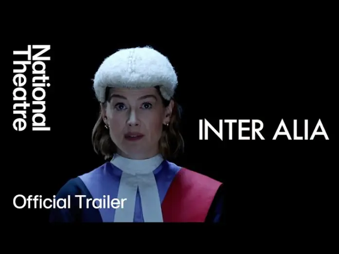 Відео до фільму National Theatre Live: Inter Alia | Inter Alia | West End Trailer | National Theatre