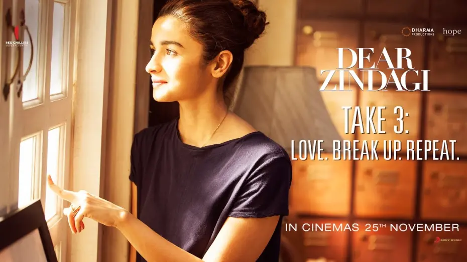 Відео до фільму Dear Zindagi | Take 3: Love. BreakUp. Repeat.