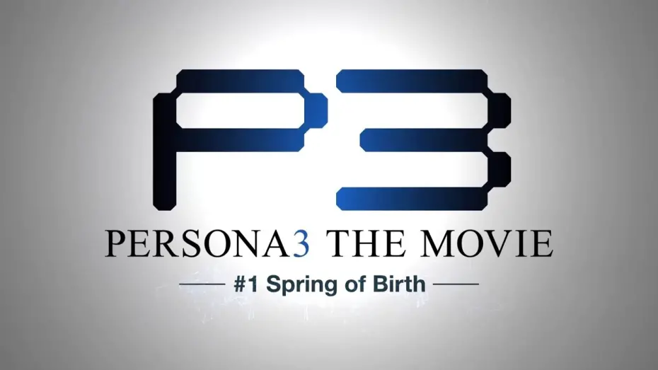 Відео до фільму PERSONA3 THE MOVIE #1 Spring of Birth | Persona3 THE MOVIE #1 Spring of Birth Trailer 2