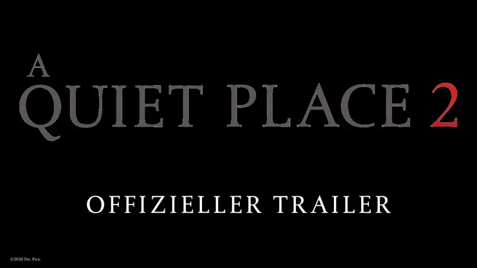 Відео до фільму Тихе місце 2 | A QUIET PLACE 2 | OFFIZIELLER TRAILER | Paramount Pictures Germany