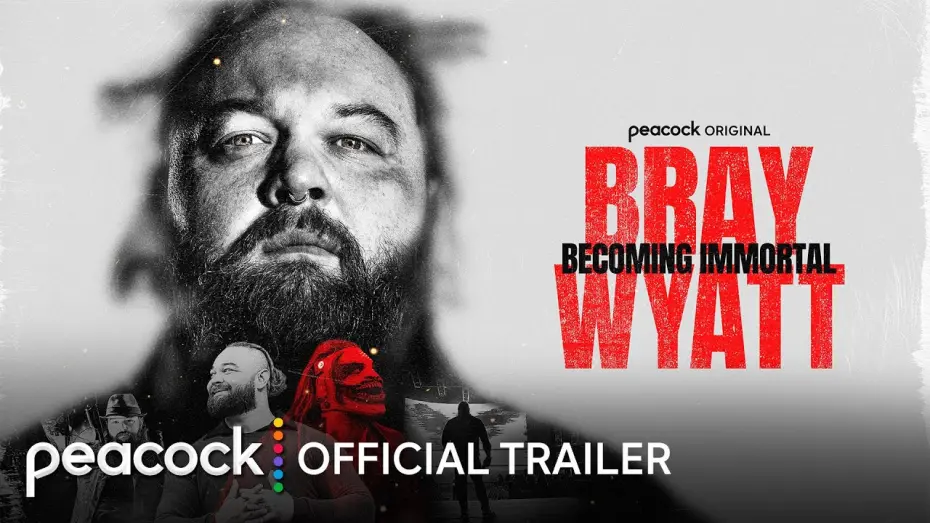 Відео до фільму Bray Wyatt: Becoming Immortal | Official Trailer