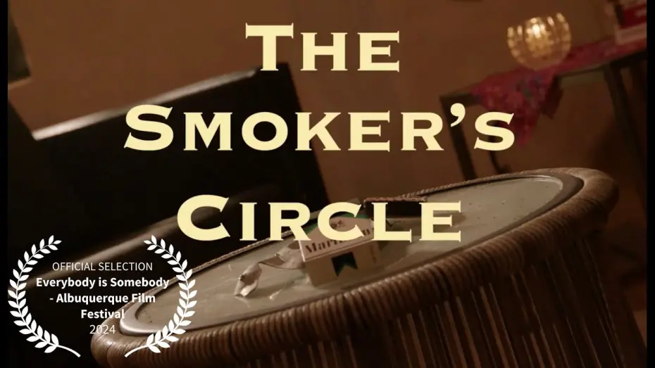 Відео до фільму The Smoker's Circle | The Smoker's Circle