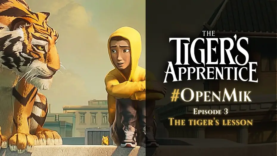 Відео до фільму Учень тигра | #OpenMik Mikros Animation - The Tiger's Apprentice | Episode 3/4