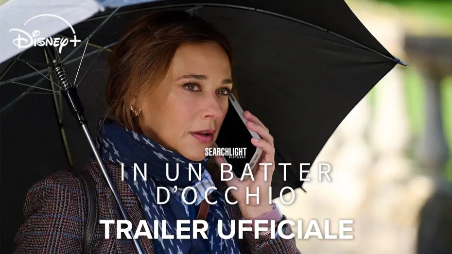 Відео до фільму За мить ока | In Un Batter D'Occhio | Trailer Ufficiale | Dal 27 Febbraio su Disney+