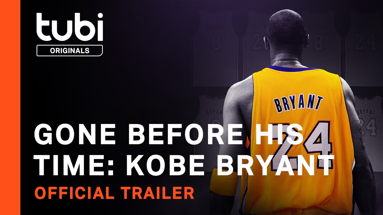 Відео до фільму Gone Before His Time: Kobe Bryant | Gone Before His Time: Kobe Bryant | Official Trailer | A Tubi Original