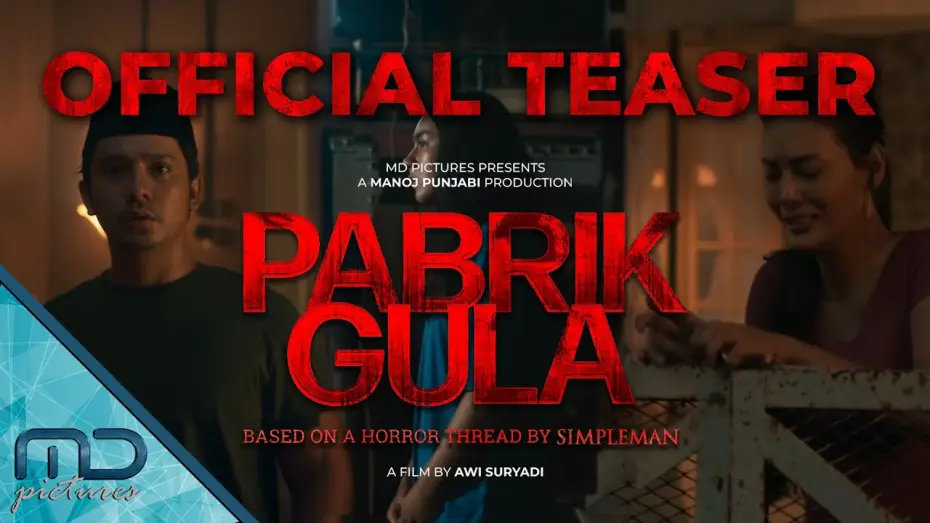 Відео до фільму Pabrik Gula | Pabrik Gula - Official Teaser