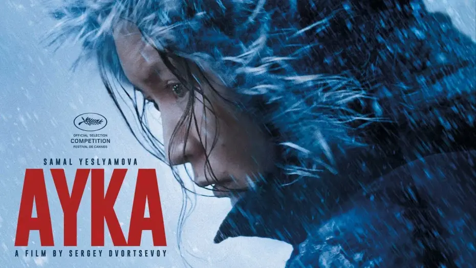 Відео до фільму Айка | AYKA by Sergey Dvortsevoy (Official international trailer HD)