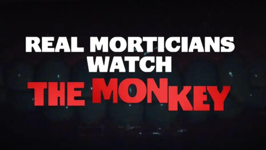 Відео до фільму Мавпа | Osgood Perkins and Theo James Watch The Monkey with Real Morticians