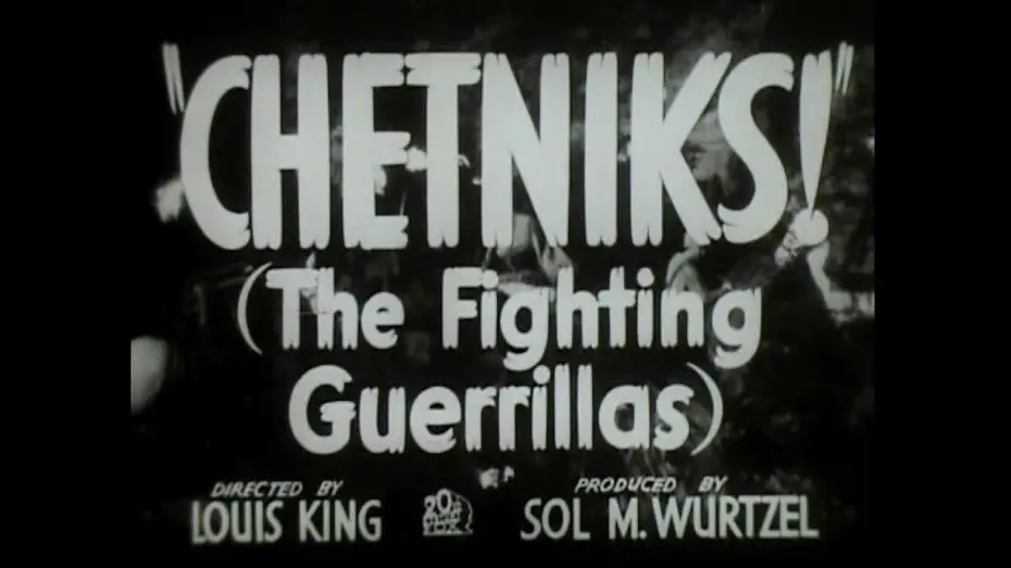 Відео до фільму Chetniks! | CHETNIKS! 1943 Original Trailer