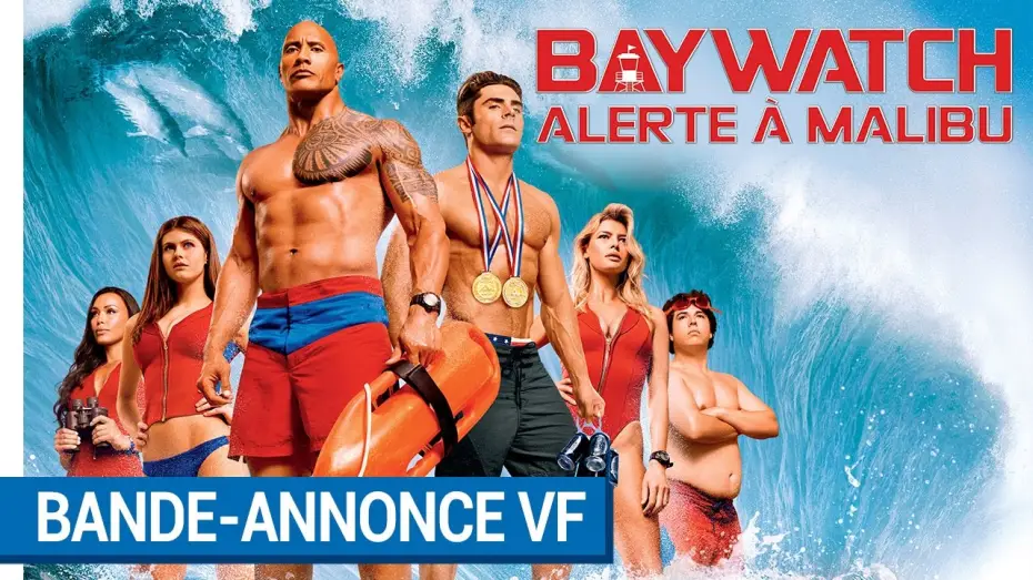 Відео до фільму Рятувальники Малібу | BAYWATCH : ALERTE &Agrave; MALIBU - Bande Annonce 2 VF