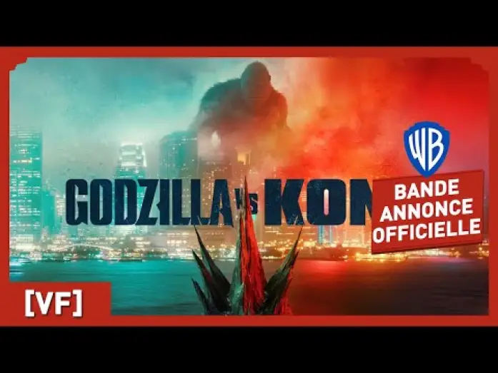 Відео до фільму Ґодзілла проти Конґа | Godzilla vs Kong &ndash; Bande Annonce [VF]