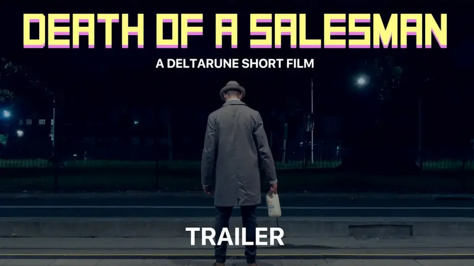 Відео до фільму Death of a Salesman: A DELTARUNE Short FIlm | Death of a Salesman: Trailer