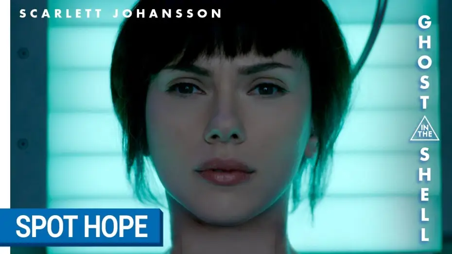 Відео до фільму Привид у броні | GHOST IN THE SHELL - Spot Hope VOST