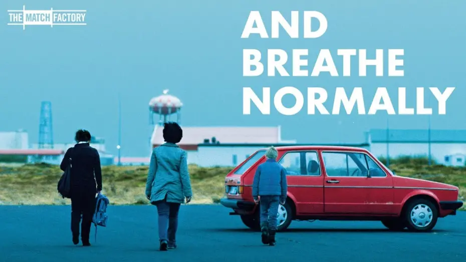 Відео до фільму And Breathe Normally | And Breathe Normally (2018) | Trailer | Krist&iacute;n &THORN;&oacute;ra Haraldsd&oacute;ttir | Babetida Sadjo