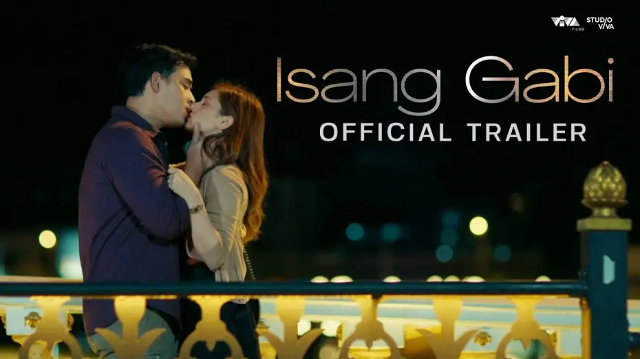 Відео до фільму Isang Gabi | Isang Gabi Official Trailer | May 15 Only In Cinemas
