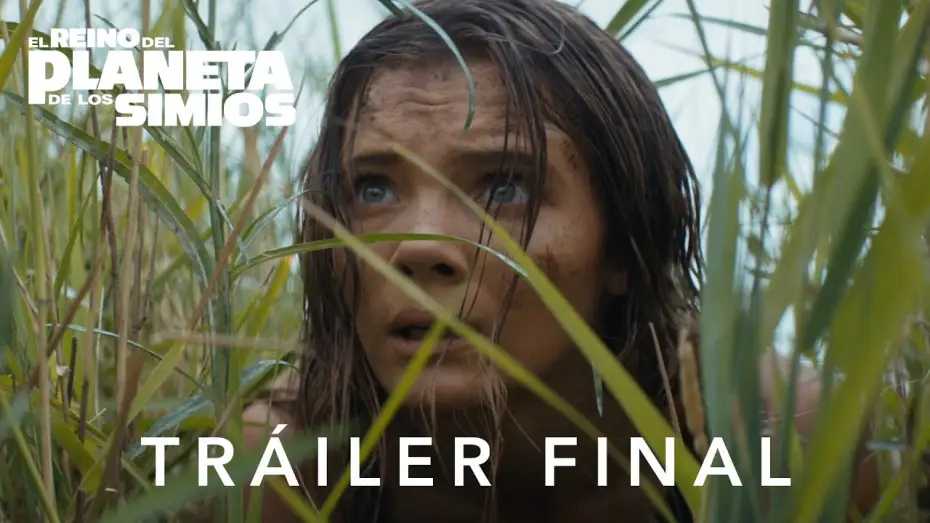 Відео до фільму Королівство планети мавп | Tr&aacute;iler Final Oficial en castellano