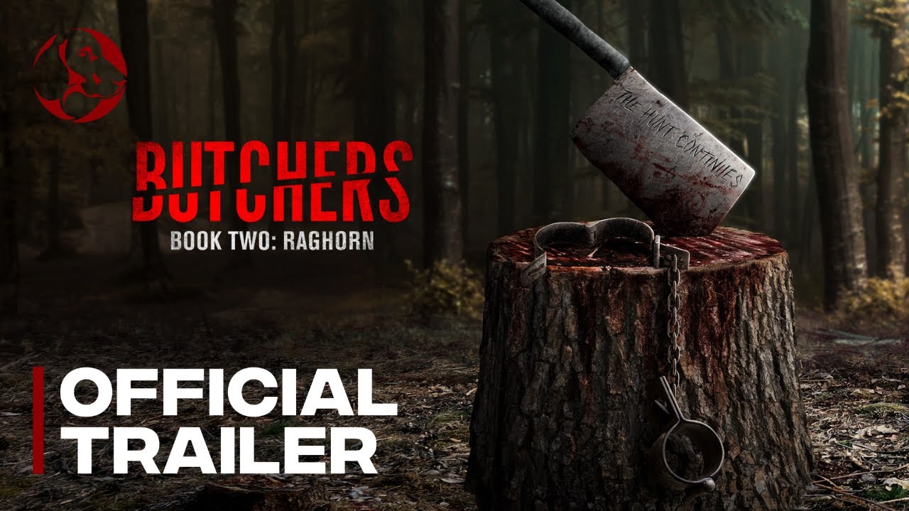 Відео до фільму Butchers Book Two: Raghorn | Official Trailer
