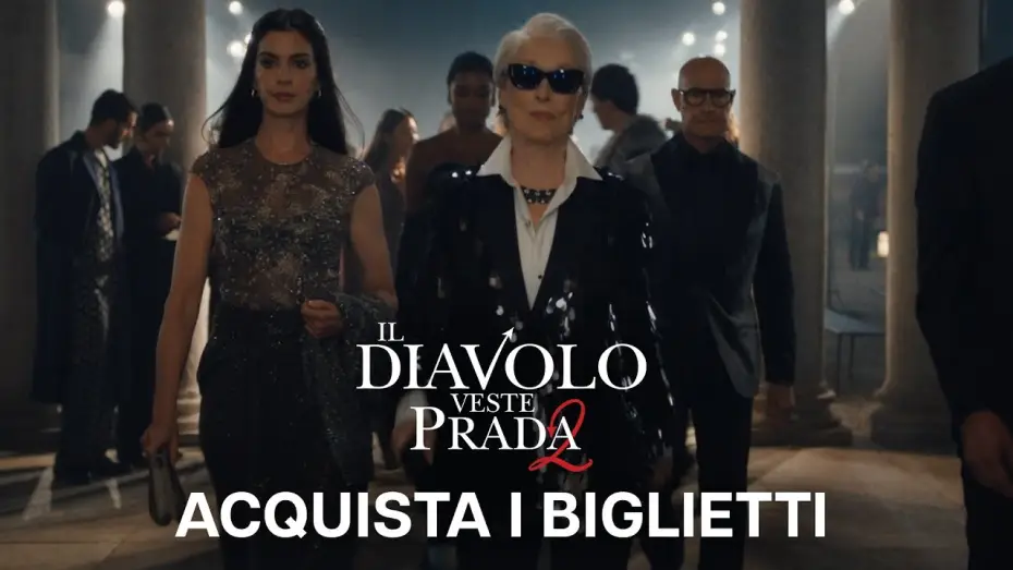 Відео до фільму Диявол носить Прада 2 | Il Diavolo Veste Prada 2 | Acquista i Biglietti | Dal 29 Aprile al Cinema