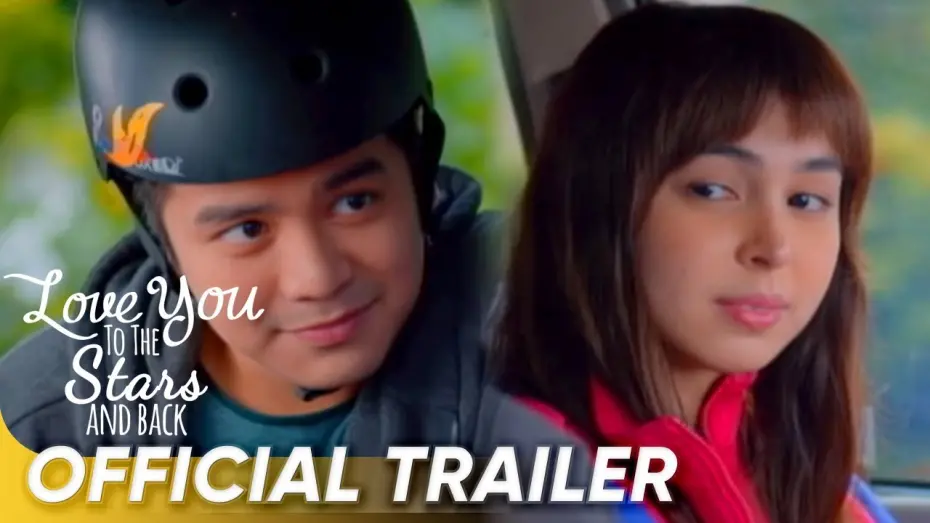 Відео до фільму Love You to the Stars and Back | Love You To The Stars And Back Official Trailer | Joshua, Julia | 