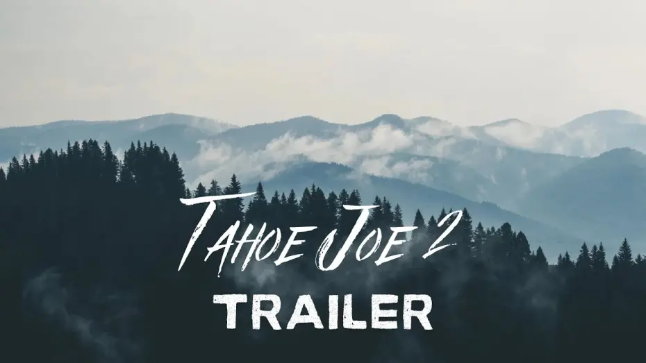 Відео до фільму Tahoe Joe 2: The Sierra Nevada Bigfoot Conspiracy | TAHOE JOE 2: The Sierra Nevada Bigfoot Conspiracy TRAILER