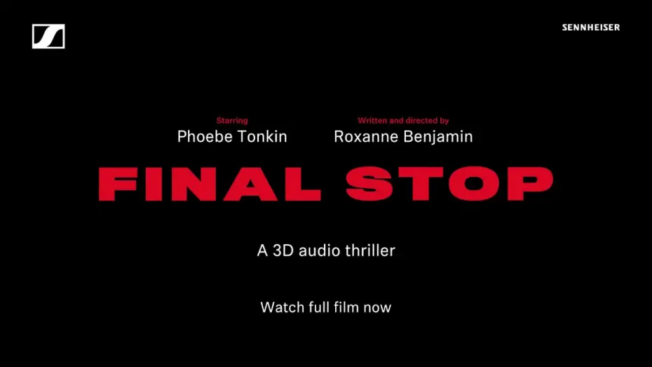 Відео до фільму Final Stop | Final Stop: A 3D Audio Thriller Short Trailer | Sennheiser