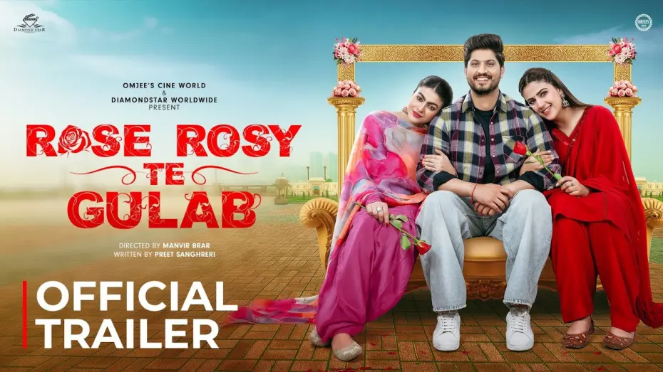 Відео до фільму Rose Rosy Te Gulab | Rose Rosy Te Gulab (Official Trailer) Gurnam Bhullar | Maahi Sharma | Pranjal Dahiya | Watch Now