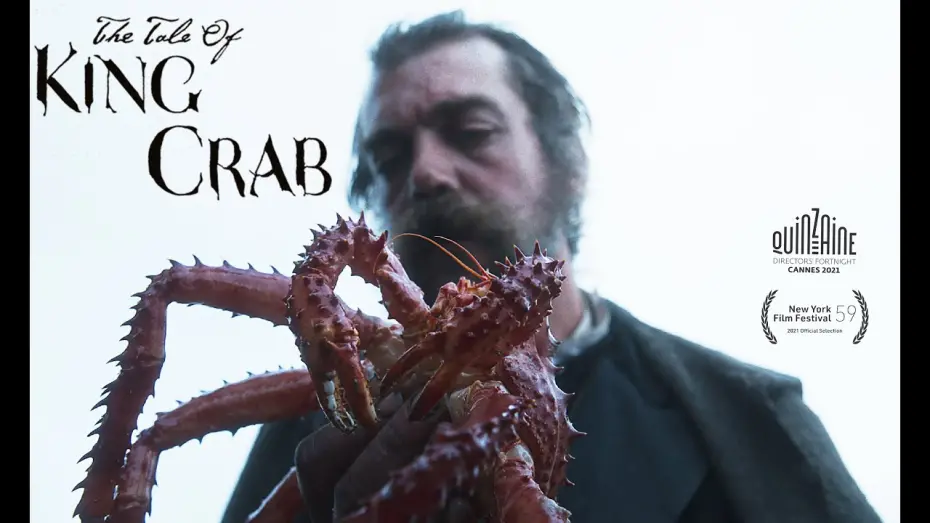 Видео к фильму The Tale of King Crab | The Tale of King Crab - Official U.S. Trailer - Oscilloscope Laboratories HD