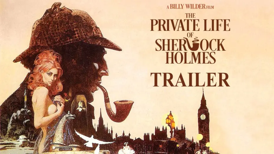 Відео до фільму The Private Life of Sherlock Holmes | THE PRIVATE LIFE OF SHERLOCK HOLMES (Masters of Cinema) New & Exclusive Trailer