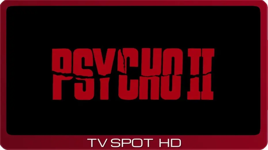 Відео до фільму Psycho II | Psycho II ≣ 1983 ≣ TV Spot #1