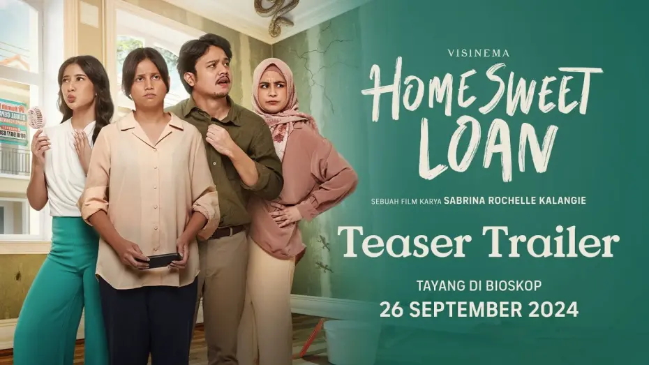 Відео до фільму Home Sweet Loan | Teaser Trailer - Film Home Sweet Loan | Tayang 26 September 2024 di Bioskop