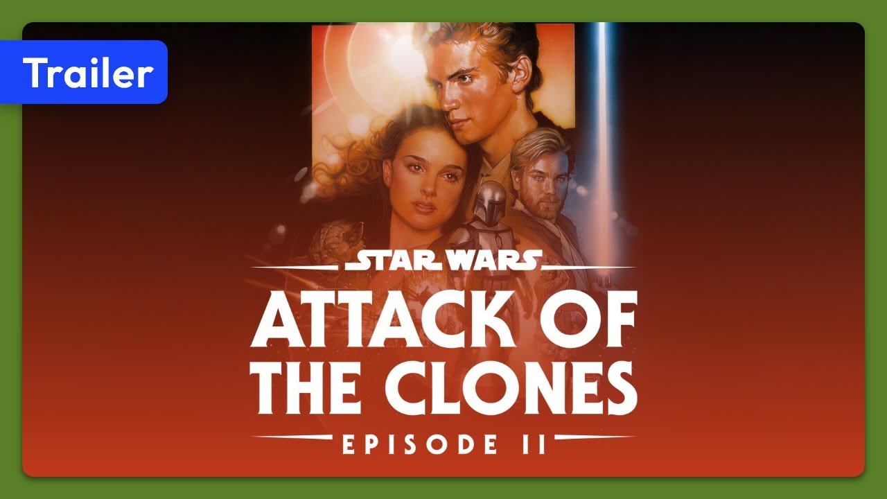 Відео до фільму Зоряні війни: Епізод 2 — Атака клонів | Star Wars: Episode II - Attack of the Clones (2002) Trailer