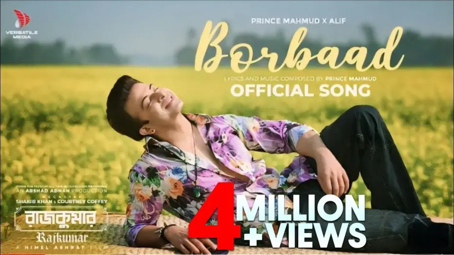 Відео до фільму Rajkumar | Borbaad (বরবাদ) | Shakib Khan | Prince Mahmud X Alif | Arshad Adnan | New Song 2024 |Versatile Media