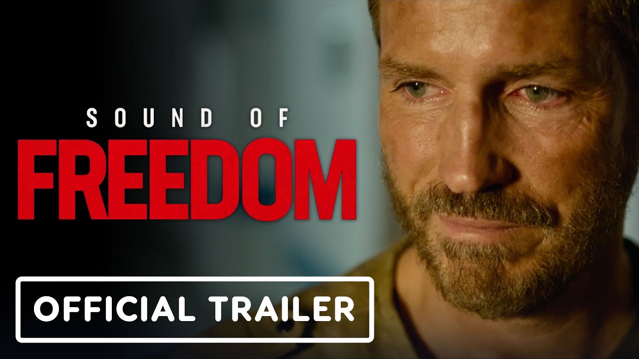 Відео до фільму Звук свободи | Sound of Freedom - Official Trailer (2023)